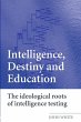 Intelligence, Destiny and Education - Bild 1