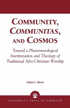 Community, Communitas, and Cosmos - Bond, Gilbert I.