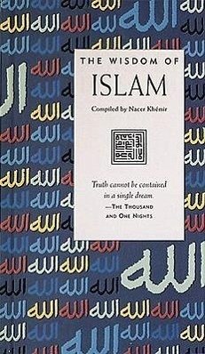 Wisdom of Islam - O'Toole, John; Khemir, Nacer