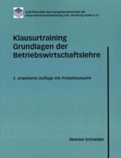 Klausurtraining Grundlagen der Betriebswirtschaftslehre - Schneider, Dietram