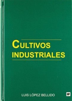 Cultivos industriales - López Bellido, Luis