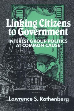 Linking Citizens to Government - Rothenberg, Lawrence S.