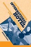 San Francisco's International Hotel: Mobilizing the Filipino American Community in the Anti-Eviction Movement