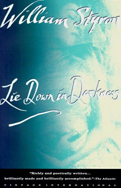 Lie Down in Darkness - Styron, William