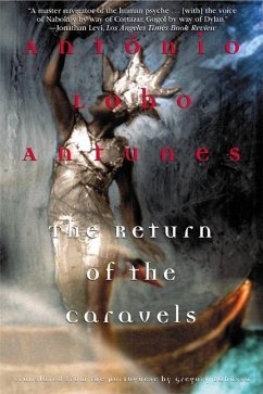The Return of the Caravels - Antunes, António Lobo