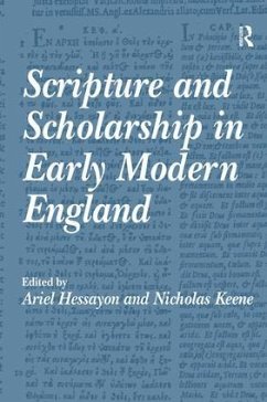 Scripture and Scholarship in Early Modern England - Keene, Nicholas