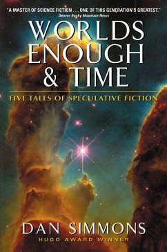 Worlds Enough & Time - Simmons, Dan
