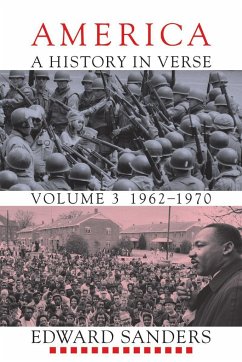 America: A History in Verse: 1962-1970 - Sanders, Edward