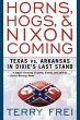 Horns, Hogs, and Nixon Coming - Bild 1