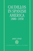 Caudillos in Spanish America, 1800-1850