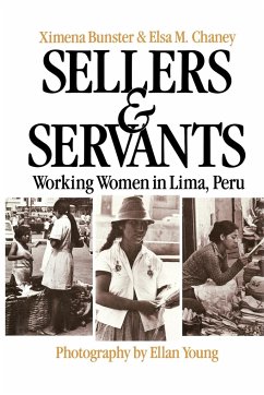 Sellers and Servants - Bunster, Ximena; Young, Ellan