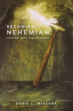 Becoming Nehemiah - McKenna, David L