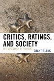 Critics, Ratings, and Society