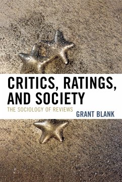 Critics, Ratings, and Society - Blank, Grant