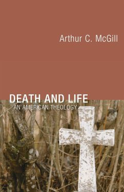 Death and Life - McGill, Arthur C.