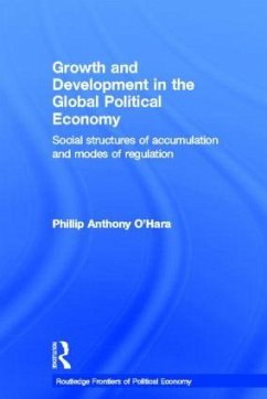 Growth and Development in the Global Political Economy - O'Hara, Phillip