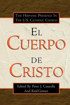 EL CUERPO DE CRISTO - Casarella, Peter; Gomez, Raul