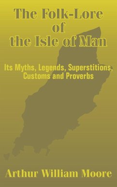 The Folk-Lore of the Isle of Man