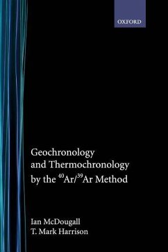 Geochronology and Thermochronology by the 40ar/39ar Method - Mcdougall, Ian; Harrison, T Mark
