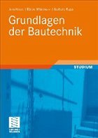 Grundlagen der Bautechnik - Krass, Jens / Rupp, Gerhard / Mitransky, Bärbel. Reihe herausgegeben von Richter, Dietrich