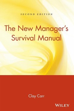 The New Manager's Survival Manual - Carr, Clay