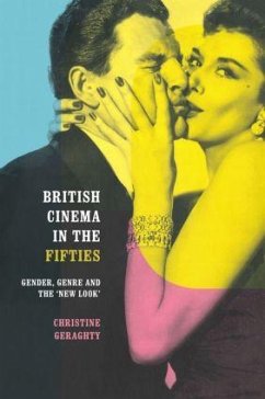 British Cinema in the Fifties - Geraghty, Christine