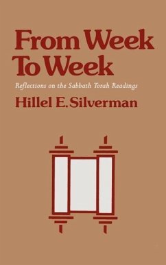 From Week To Week: Reflections on the Sabbath Torah Readings
