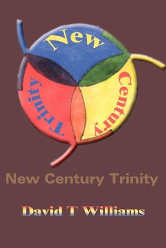 New Century Trinity - Williams, David T