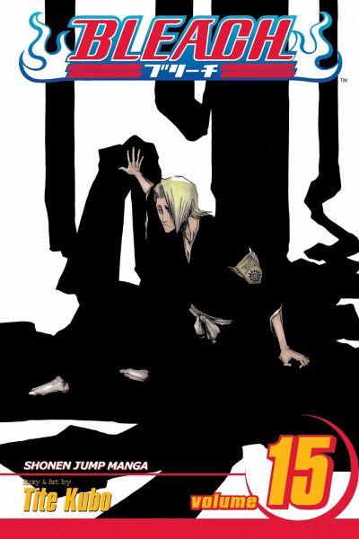 Bleach, Vol. 15 Bleach, Vol. 15
