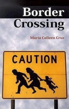 Border Crossing - Cruz, Maria Colleen