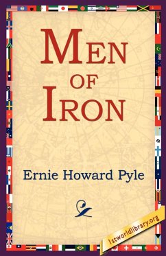 Men Of Iron - Pyle, Ernie Howard