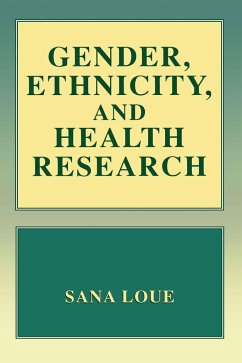 Gender, Ethnicity, and Health Research - Loue, Sana