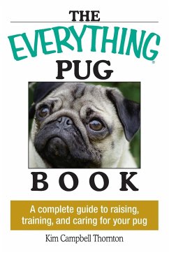 The Everything Pug Book - Thornton, Kim Campbell