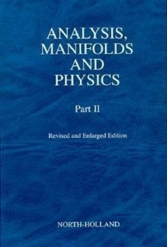Analysis, Manifolds and Physics, Part II - Revised and Enlarged Edition - Choquet-Bruhat, Y.