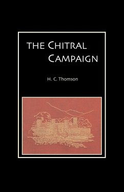 Chitral Campaign - H. C. Thompson, C. Thompson