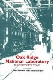 Oak Ridge National Laboratory: First Fifty Years