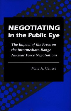 Negotiating in the Public Eye - Genest, Marc A