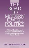 The Road to Modern Jewish Politics