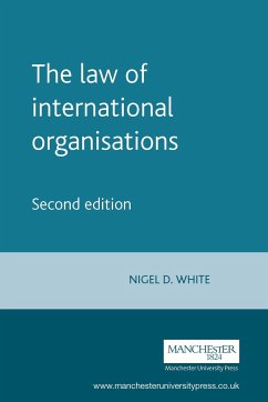 The Law of International Organisations - White, Nigel