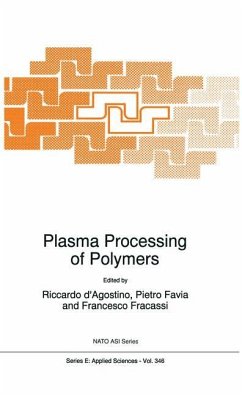 Plasma Processing of Polymers - d'Agostino, R. / Favia, Pietro / Fracassi, Francesco (Hgg.)