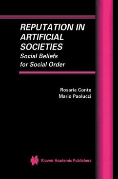 Reputation in Artificial Societies - Conte, Rosaria;Paolucci, Mario