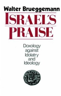 Israel's Praise - Brueggemann, Walter