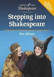 Stepping Into Shakespeare - Gibson, Rex