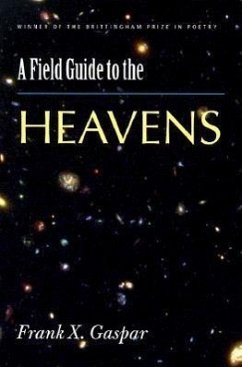 A Field Guide to the Heavens, 15 - Gaspar, Frank X.