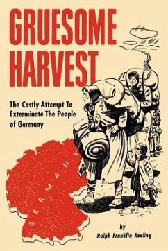 Gruesome Harvest - Keeling, Ralph Franklin