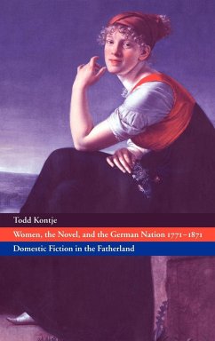 Women, the Novel, and the German Nation 1771 1871 - Kontje, Todd Curtis