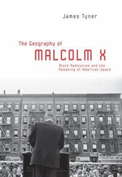 The Geography of Malcolm X - Tyner, James