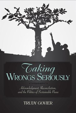 Taking Wrongs Seriously - Govier, Trudy