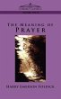 The Meaning of Prayer - Bild 1