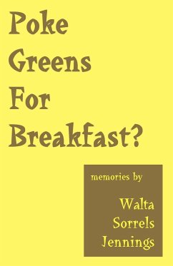 Poke Greens for Breakfast - Jennings, Walta Sorrels